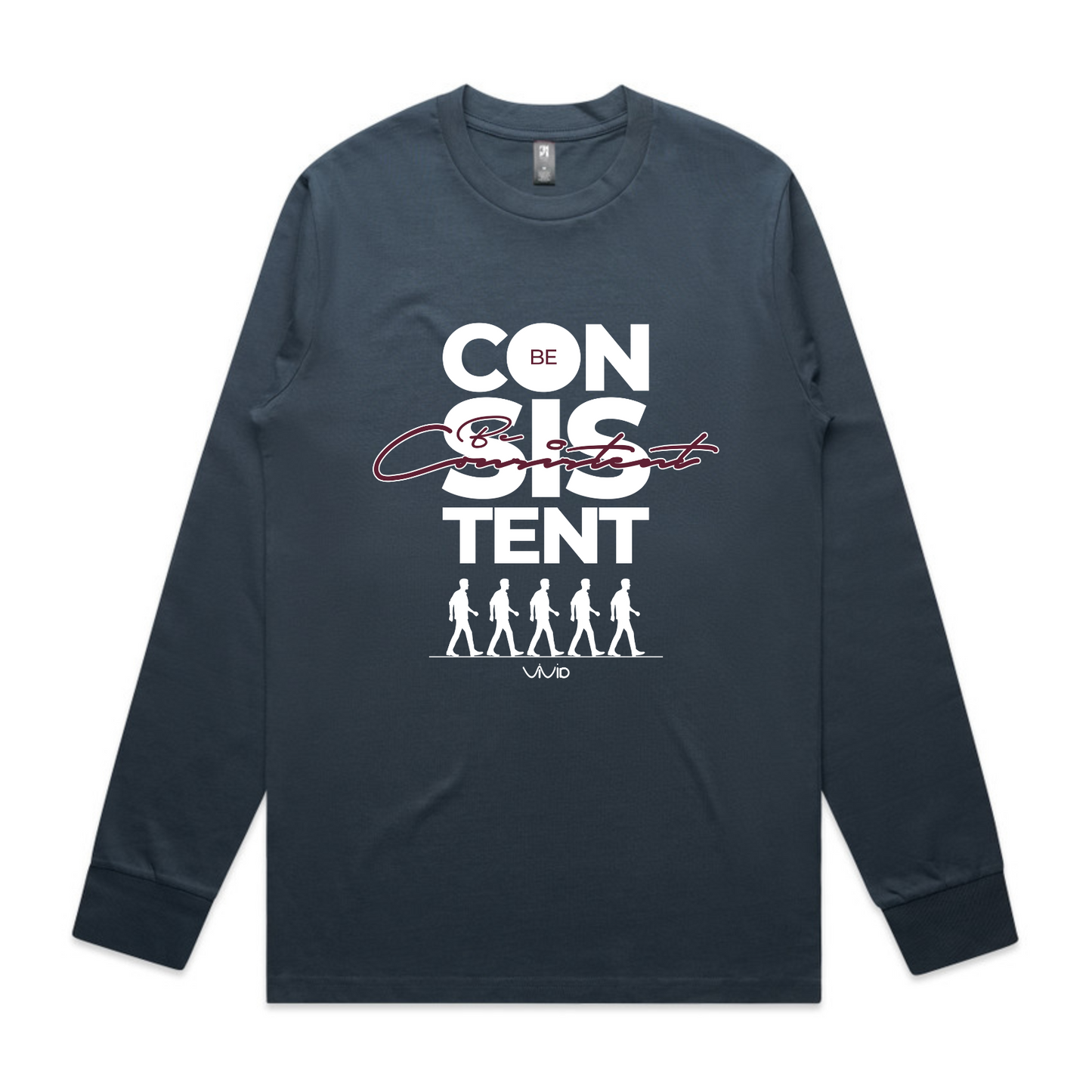 Be Consistent Long Sleeve Tshirt