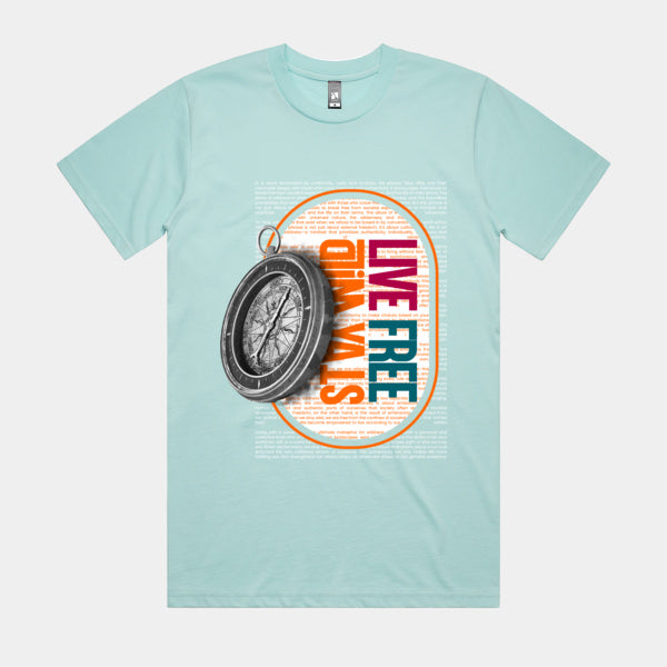 Stay Wild Live Free Tshirt