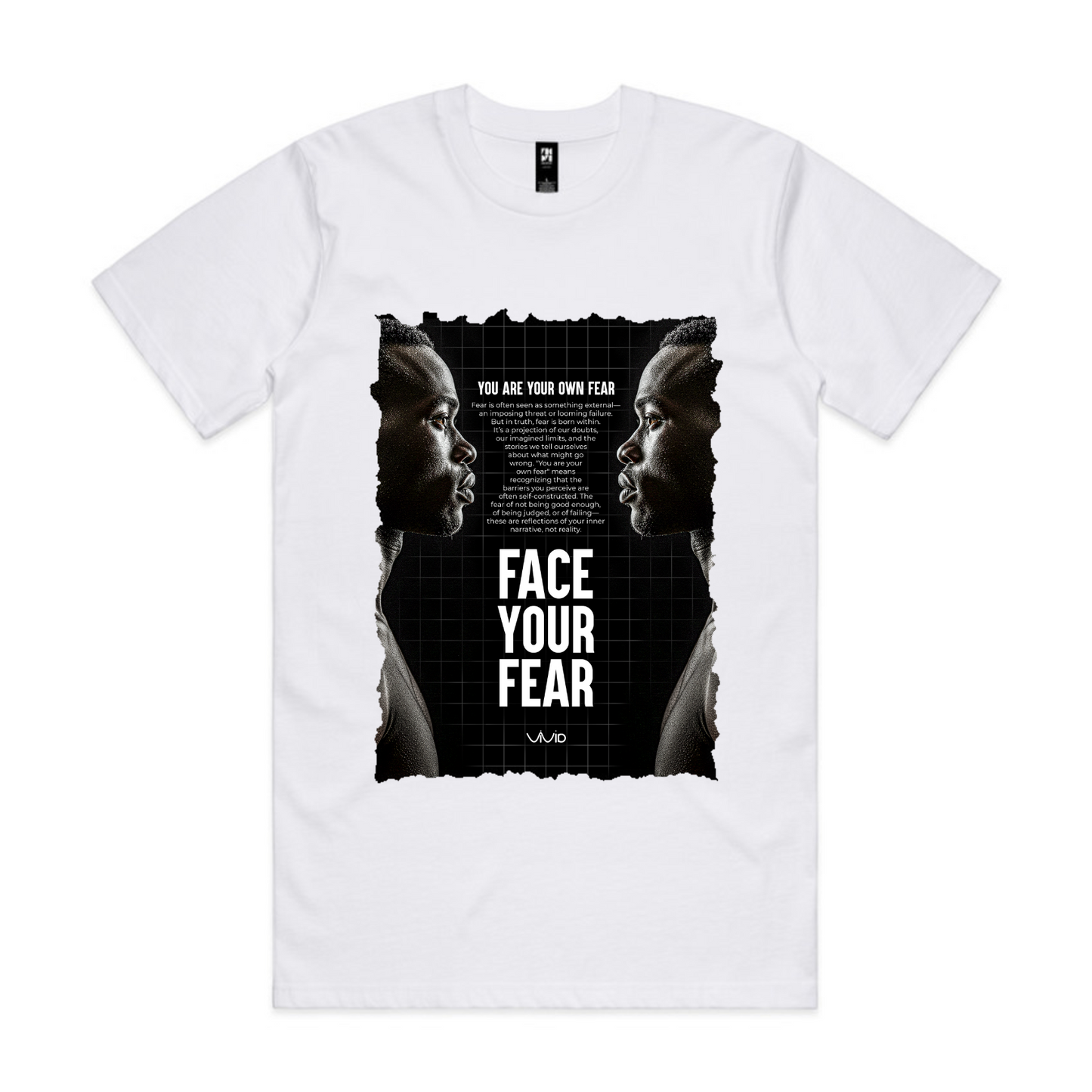 "Face Your Fear" Longsleeve and Shortsleeve Tshirt